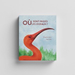 Où sont passés les oiseaux ?