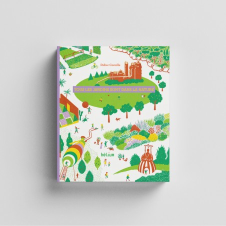 Tous les jardins sont dans la nature
