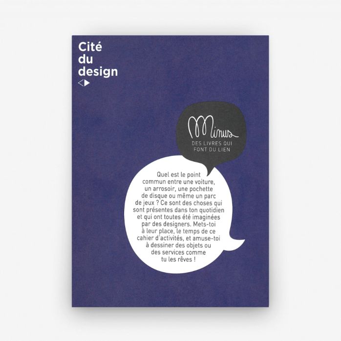 Le design est partout – Cahier d’activités pour découvrir et créer