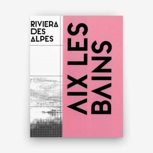 Occurrence N°4 – Aix les Bains Riviera des Alpes
